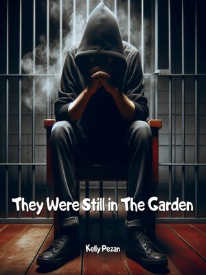 cover image of They Were Still in the Garden